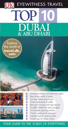 City Travel Guides Discounted  Books : Top 10 Dubai and Abu Dhabi (EYEWITNESS TOP 10 TRAVEL GUIDE)