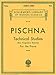 Pischna: Technical Studies - Sixty Progressive Exercises for the Piano (Schirmer's Library Of Musical Classics, Vol. 792)