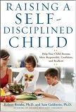 Raising a Self-Disciplined Child Robert Brooks, Sam Goldstein