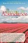 Wake Up...Live the Life You Love: Living in Abundance