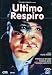 Ultimo Respiro