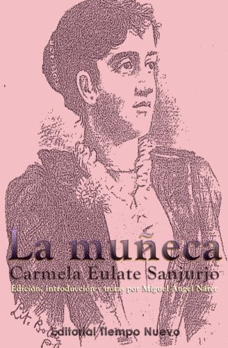 La muñeca (Colección Entre Siglos) (Spanish Edition)