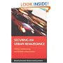 Securing an Urban Renaissance: Crime, Community and British Urban Policy