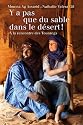 Y a pas que du sable dans le désert ! : A la rencontre des Touaregs