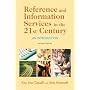 Reference and Information Services in the 21st Century: An Introduction, Second Edition