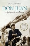 Don Juan, n�ufrago de su destino (Bio...