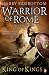 Warrior of Rome II: King of Kings (Warrior of Rome 2)