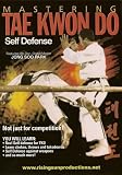 Mastering Tae Kwon Do: Self Defense