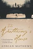 The Apothecary`s House