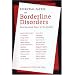 Essential Papers on Borderline Disorders: One Hundred Years at the Border (Essential Papers in Psychoanalysis)