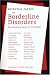 Essential Papers on Borderline Disorders: One Hundred Years at the Border (Essential Papers in Psychoanalysis)