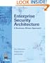 Enterprise Security Architecture: A Business-Driven Approach