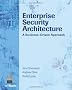 Enterprise Security Architecture: A Business-Driven Approach