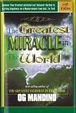 The Greatest Miracle in the World