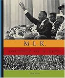 M.L.K.: The Journey of a King