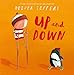 Up and Down: A beautiful children's picture book from international bestseller Oliver Jeffers