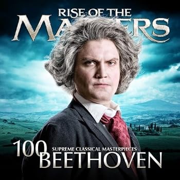 Set A Shopping Price Drop Alert For Beethoven - 100 Supreme Classical Masterpieces: Rise of the Masters