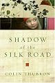 Shadow of the Silk Road