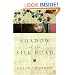 Shadow of the Silk Road