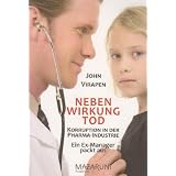 Nebenwirkung Tod. Korruption in der Pharma-Industrie. Ein Ex-Manager packt ausvon "John Virapen"