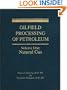 Oilfield Processing of Petroleum, Vol. 1: Natural Gas