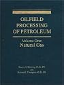 Oilfield Processing of Petroleum