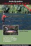 On the Fly Guide to the Northwest: Oregon & Washington (On the Fly Guides)