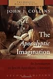 The Apocalyptic Imagination: An Introduction to Jewish Apocalyptic Literature (Biblical Resource)