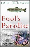 Fool`s Paradise