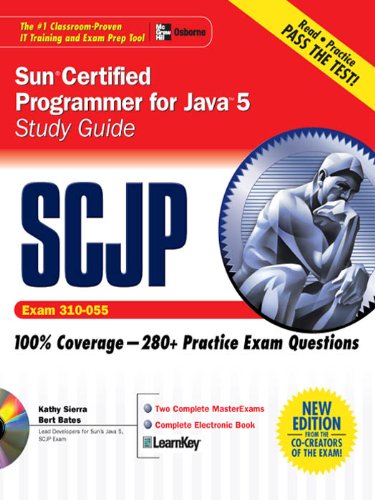 SCJP Sun Certified Programmer for Java 5 Study Guide (Exam 310-055)