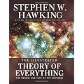 Illustrated Theory of Everything: The Origin and Fate of the Universe