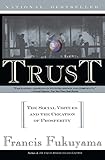 Trust: The Social Virtues and The Creation of Prosperity