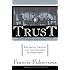 Trust: The Social Virtues and The Creation of Prosperity