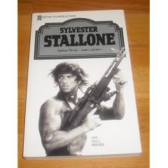 Sylvester Stallone. Seine Filme, sein Leben.