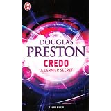Credo : Le dernier secretpar Douglas Preston