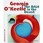 Georgia O'keeffe: The Artist in the Desert (Adventures in Art) book cover