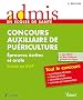 Concours auxiliaire de pu�riculture : Epreuves �crites et orale - Entr�e en IFAP