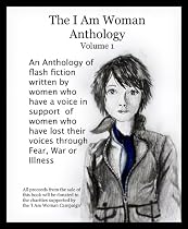Click to Download Free Kindle Book -> The 'I Am Woman' Anthology - Volume 1 (The 'I Am Woman' Anthologies)