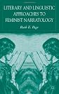 Literary and Linguistic Approaches to Feminist Narratology