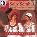 Sol y Sombra: Baroque Music of Latin America