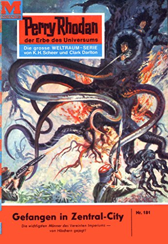 Perry Rhodan 181: Gefangen in Zentral-City (Heftroman): Perry Rhodan-Zyklus 