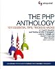 The PHP Anthology: 101 Essential Tips, Tricks & Hacks