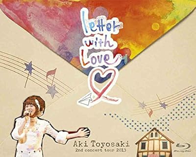 豊崎愛生 2nd concert tour 2013 『letter with Love』 [Blu-ray]