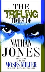 Nan: The Trifling Times of Nathan Jones