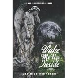 Wake Me Up Inside - Paige Maddison Seriesby Lee Bice-Matheson