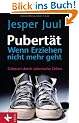 Pubert�t - wenn Erziehen nicht mehr geht: Gelassen durch st�rmische Zeiten