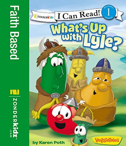 What's Up with Lyle? (I Can Read! / Big Idea Books / VeggieTales)