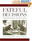 Fateful Decisions: Inside...