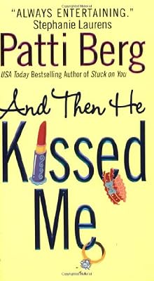 And Then He Kissed Me