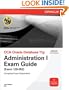 OCA Oracle Database 11g Administration I Exam Guide (Exam 1Z0-052)
